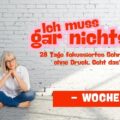 Ich muss gar nichts - 28 fokussiertes Schreiben - Woche 3